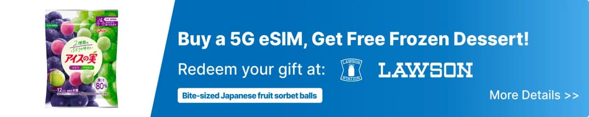 Buy a 5G eSIM, get a free frozen dessert at LAWSON